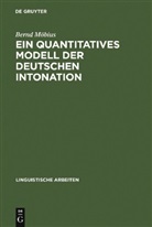 Bernd Möbius - Ein quantitatives Modell der deutschen Intonation