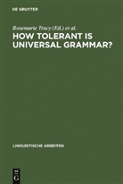Lattey, Lattey, Elsa Lattey, Rosemari Tracy, Rosemarie Tracy - How tolerant is universal grammar?