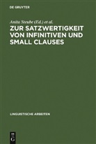 Anita Steube, Gerhild Zybatow - Zur Satzwertigkeit von Infinitiven und Small Clauses