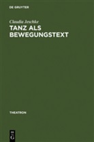 Claudia Jeschke - Tanz als BewegungsText