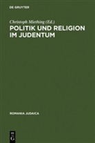 Christop Miething, Christoph Miething - Politik und Religion im Judentum