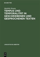 Mathilde Hennig - Tempus und Temporalität in geschriebenen und gesprochenen Texten