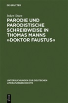 Inken Steen - Parodie und parodistische Schreibweise in Thomas Manns 'Doktor Faustus'