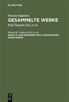 Roman Ingarden, Rolf Fieguth, Guido Küng, Edwar M Swiderski, Edward M Swiderski, Edward Swiderski... - Gesammelte Werke - Band 13: Vom Erkennen des literarischen Kunstwerks