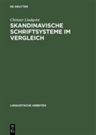 Christer Lindqvist - Skandinavische Schriftsysteme im Vergleich