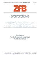 Hors Albach, Horst Albach, Frick, Frick, Bernd Frick - ZfB (Zeitschrift für Betriebswirtschaft) Special Issue - 2002/4: Sportökonomie