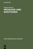 Roland Kehrein - Prosodie und Emotionen