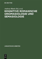 Andrea Blank, Andreas Blank, Koch, Koch, Peter Koch - Kognitive romanische Onomasiologie und Semasiologie