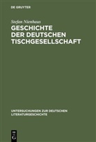 Stefan Nienhaus - Geschichte der deutschen Tischgesellschaft