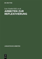 Lutz Gunkel, Gereo Müller, Gereon Müller, Gisela Zifonun - Arbeiten zur Reflexivierung
