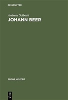 Andreas Solbach - Johann Beer