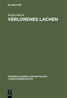 Stefan Busch - Verlorenes Lachen