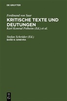Stefan Schröder - Ferdinand von Saar: Kritische Texte und Deutungen - Band 6: Ginevra