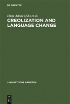 Dan Adone, Dany Adone, Plag, Plag, Ingo Plag - Creolization and Language Change