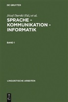 Józef Darski, Jozef Darski, Józef Darski, Zygmunt Vetulani - Sprache - Kommunikation - Informatik - Band 1: Sprache - Kommunikation - Informatik. Band 1. Bd.1