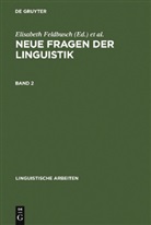 Elisabeth Feldbusch, Reiner Pogarell, Cornelia Weiß - Neue Fragen der Linguistik. Bd.2
