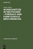 Ulrike Scholz - Wunschsätze im Deutschen - Formale und funktionale Beschreibung
