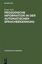 Elmar Nöth - Prosodische Information in der automatischen Spracherkennung