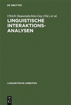 Ulrich Dausendschön-Gay, Elisabeth Gülich, Ulrich Krafft - Linguistische Interaktionsanalysen
