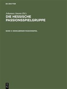 Johanne Janota, Johannes Janota - Die Hessische Passionsspielgruppe - Band 3: Heidelberger Passionsspiel