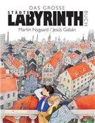 Gabá, Jesus Gaban, Nygaard, Martin Nygaard, Jesús Gabán, Hein S Twardocz... - Das Große Städte Labyrinthbuch