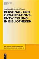 Andrea Degkwitz, Andreas Degkwitz, Andrea Dengkwitz - Personal- und Organisationsentwicklung in Bibliotheken
