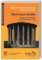 Marion Boos, Demetrios Boussios, Anja Bratengeier, BURKHARD, Franziska Lang, Helge Svenshon... - Werkraum Antike