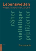 Silke Borgstedt, Sinus Markt- und Sozialforschung, Silke Borgstedt, Roland Diethelm, Evangelisch-reformierte Landeskirche des Kantons Zürich, Matth Krieg... - Lebenswelten, 2 Teile