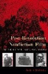 Joshua Malitsky - Post-Revolution Nonfiction Film