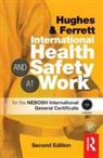 Ed Ferrett, Phil Hughes, Phil Ferrett Hughes - International Health and Safety At Work