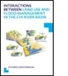 Kittiwet Kuntiyawichai, Kittiwet (Unesco-Ihe Institute for Kuntiyawichai, Kittiwet (Unesco-IHE Institute for Water Education Kuntiyawichai, Kuntiyawichai Kittiwet - INTERACTIONS BETWEEN LAND USE AND