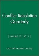 Crq (Conflict Resolution Quarterly), Lastcrq (Conflict Resolution Quarterly), Susan S. Raines, Susan S. Raines - Conflict Resolution Quarterly, Volume 25, Number 1, Autumn 2007