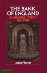 John Fforde, Fforde John - Bank of England and Public Policy, 1941-1958