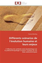 Thomas Witzeling, Witzeling-t - Differents scenarios de l
