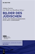 Haselber, Sucke, Julian Sucker, Juliane Sucker, Wohl von Haselberg, Wohl von Haselberg... - Bilder des Jüdischen
