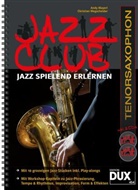Andy Mayerl, Christian Wegscheider - Jazz Club, Tenorsaxophon, m. 2 Audio-CDs