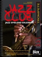 Andy Mayerl, Christian Wegscheider - Jazz Club, Trompete, m. 2 Audio-CDs