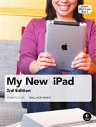 Wallace Wang - My New Ipad: A User''s Guide
