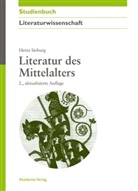Heinz Sieburg - Literatur des Mittelalters