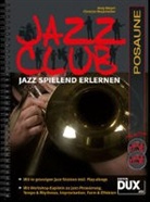 Andy Mayerl, Christian Wegscheider - Jazz Club, Posaune, m. 2 Audio-CDs