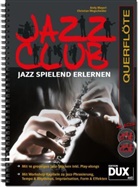 Andy Mayerl, Christian Wegscheider - Jazz Club, Flöte, m. 2 Audio-CDs