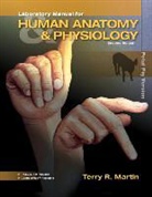 Terry Martin, Terry R. Martin - Human Anatomy & Physiology