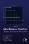 N. Balakrishnan, N./ Kundu Balakrishnan, Narayanaswamy Balakrishnan, Balakrishnan Narayanaswamy, Erhard Cramer, Cramer Erhard... - Hybrid Censoring