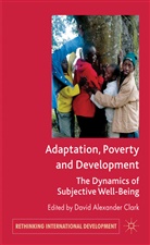 David Clark, David Alexander Clark, CLARK DAVID ALEXANDER, Clark, Clark, D Clark... - Adaptation, Poverty and Development