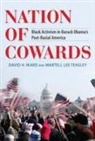 David H Ikard, David H. Ikard, David H. Teasley Ikard, David H./ Teasley Ikard, Ikard David H, Martell Lee Teasley... - Nation of Cowards