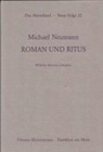 Michael Neumann - Roman und Ritus