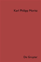 Karl Ph. Moritz, Karl Philipp Moritz, Jürgen Jahnke, Anneliese Klingenberg, Albert Meier, Conrad Wiedemann - Sämtliche Werke - Band 6: Schriften zur Pädagogik und Freimaurerei