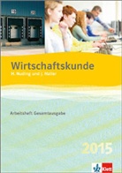Haller, Josef Haller, Nudin, Helmu Nuding, Helmut Nuding - Wirtschaftskunde, Ausgabe 2012: Arbeitsheft Gesamtausgabe