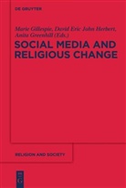 Davi Eric John Herbert, David Eric John Herbert, Marie Gillespie, Anita Greenhill, David E. J. Herbert, David Eric John Herbert - Social Media and Religious Change