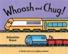 Sebastien Braun, Sebastien Braun - Whoosh and Chug!